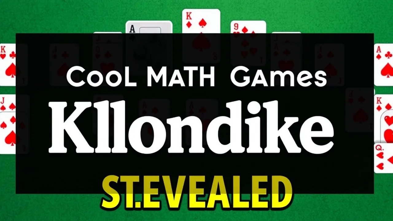 Cool Math Games Klondike Strategies Revealed image
